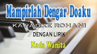 Download MAMPIRLAH DENGAR DOAKU ll KARAOKE ROHANI ll KJ 026 ll NADA WANITA D=DO MP3