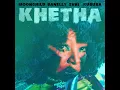 Khetha - Moonchild Sanelly, ZVRI & Kususa