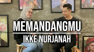 memandangmu ikke nurjanah live session adore cafe indah yastami