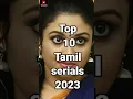 Download Lagu 10 Best tamil serials❤️😎 #tamil #serial #kollywood🤩