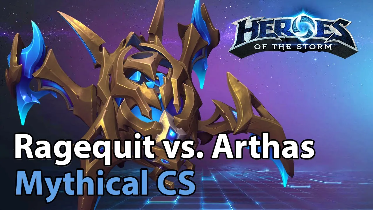 Arthas vs. RageQuit - Mythical CS - Heroes of the Storm Tournament