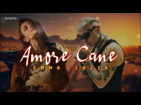 Download MP3 Emma, Lazza - AMORE CANE (Lyrics/ Testo)