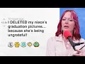 I deleted my niece s graduation pictures because she s being ungrateful Reddit Stories