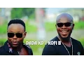 Download Lagu DADA KD  ASE AGORO FT.  KOFI B OFFICIAL VIDEO
