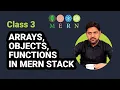Arrays Objects Functions in MERN Stack Full Tutorial for Web Developers