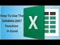 How To Use The GAMMA DIST Function In Excel