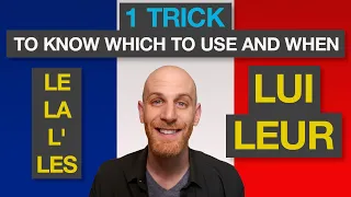 Download Lui, leur OR le, la, les in French Pick correctly EVERY TIME with this trick - French pronouns MP3