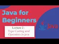Lecture 2 type casting in java and operators in java in The - kacs