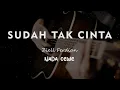 Download Lagu SUDAH TAK CINTA // Ziell Ferdian // KARAOKE GITAR AKUSTIK TANPA VOKAL NADA CEWE ( FEMALE )