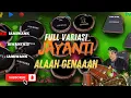 Download Lagu JAYANTI || KENDANG ANDROID || BAJIDOR || GERENGSENG || FULL VARIASI