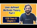 User-defined Methods Part 1 ICSE Class 10 Arth Vahaluwala