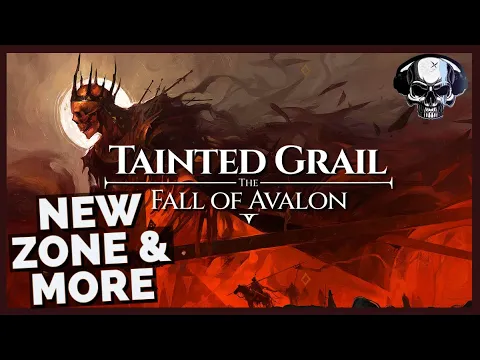 Download MP3 Tainted Grail: The Fall Of Avalon - New Zone, System Overhauls, & More