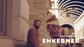 Soso Hayrapetyan - Enkerner