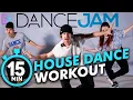 Download Lagu 15 MIN HOUSE DANCE WORKOUT No Equipment I DANCEJAM ®
