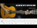 Download Lagu Killing Me Softly With His Song - Roberta Flack - Fingerstyle Guitar Tutorial + TAB \u0026 Lyrics