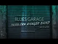 Thorbjörn Risager Band - " Precious Time" Blues Garage - 22.03.13