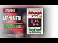 Download Lagu Meni Meni - Barakatak || Karaoke 🧑‍🎤 (No Vocal)