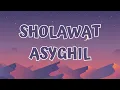 Download Lagu Sholawat Asyghil - Ai Khodijah (Lirik/Lyrics)