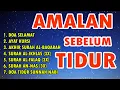 Download Lagu AMALAN SEBELUM TIDUR
