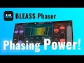 BLEASS Phaser - Phasing Power