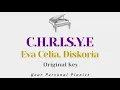 Download Lagu C.H.R.I.S.Y.E - Eva Celia, Diskoria, Laleilmanino - Original Key Karaoke - Piano INstrumental Cover