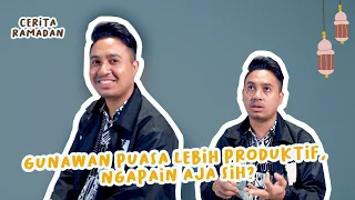 Download Gunawan Puasa, No Males Malesan | #CeritaRamadan MP3