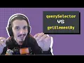 querySelector vs getElementBy