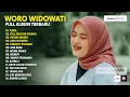 Lagu WORO WIDOWATI - TIARA FULL SENYUM SAYANG FULL ALBUM TERBARU 2022