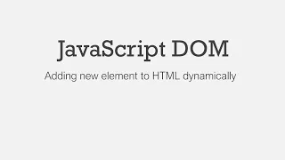 DOM Manipulation Adding new element to HTML dynamically