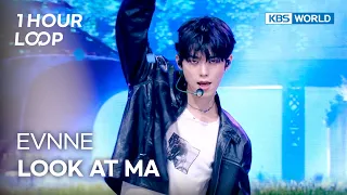 [1HR LOOP🔥] EVNNE - LOOK AT MA [Music Bank] | KBS WORLD TV 261023