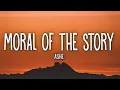 Download Lagu Ashe - Moral Of The Storys