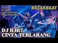 Download Lagu DJ BREAKBEAT MIX ILIR7 CINTA TERLARANG REMIX TERBARU 2023FULLBASS| Ya Odna MELODY 83PROJECT INDO
