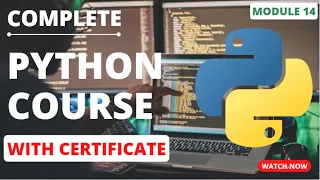 MODULE 14 PYTHON COURSE WITH CERTIFICATION