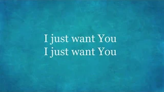 just want you travis greene lyric video