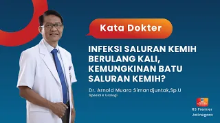 Download INFEKSI SALURAN KEMIH BERULANG KALI, KEMUNGKINAN BATU SALURAN KEMIH - KATA DOKTER ARNOLD MP3