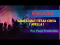 Download Lagu SAMPAI MATI TETAP CINTA  ADELLA  VERSI KARAOKE + LIRICK