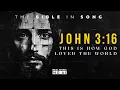 JOHN 3 16 - This Is How God Loved the World Bible in Song NO AI