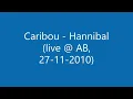 Caribou - Hannibal (live @ AB, 27-11-2010)