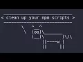 Conditionally running npm scripts
