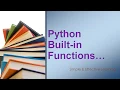 How to use Built-in Functions in Python Python Built-in Functions Built-in Functions in Python