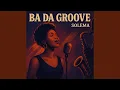 Lagu Ba da Groove