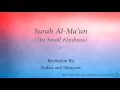 Download Lagu Surah Al Ma'un The Small Kindness   107   Sudais and Shuraym   Quran Audio