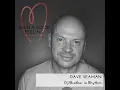 Download Lagu Such A Good Feeling Podcast - Dave Seaman DJ Brother In Rhythm