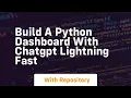 Build a python dashboard with chatgpt lightning fast