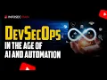DevSecOps in the Age of AI and Automation Secure DevOps Explained