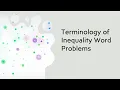 Terminology of Inequality Word Problems