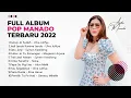 Pop Manado Terbaru 2022 - Lagu Manado Bikin Baper