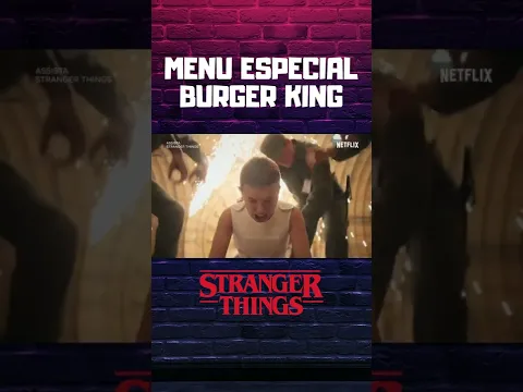 Download MP3 Stranger Things 4 temporada: Comercial e Combo Burger King, você viu? #Shorts