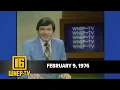 Newswatch 16 for February 9 1976 From the WNEP Archives