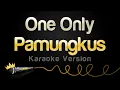 Download Lagu Pamungkus - One Only (Karaoke Version)